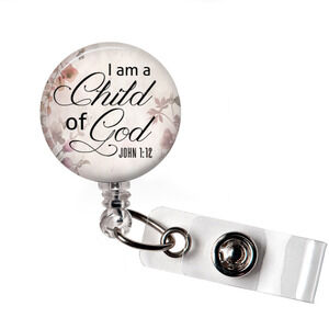 I Am A Child Of God Badge Reel Christian Faith Retractable ID Holder
